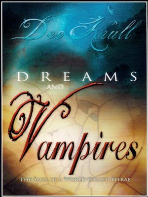 cover image of Dreams and Vampires